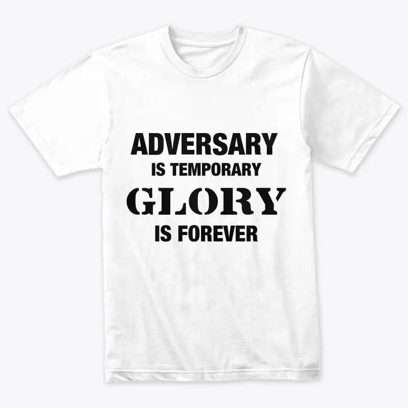 Glory Is Forever